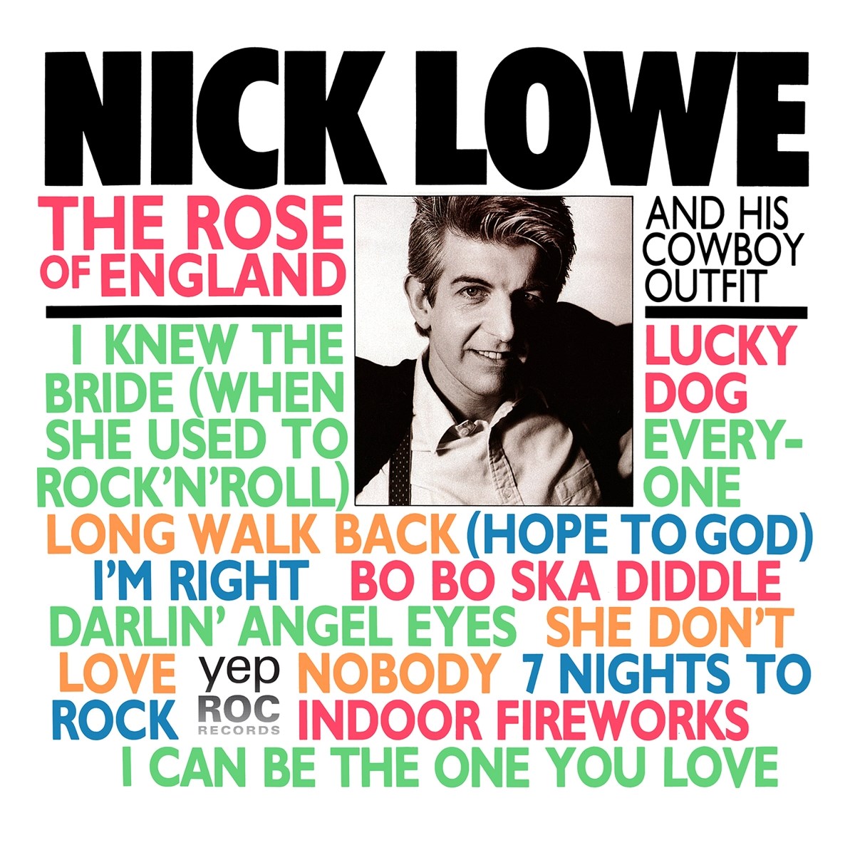 Nick Lowe And His Cowboy Outfit - The Rose Of England