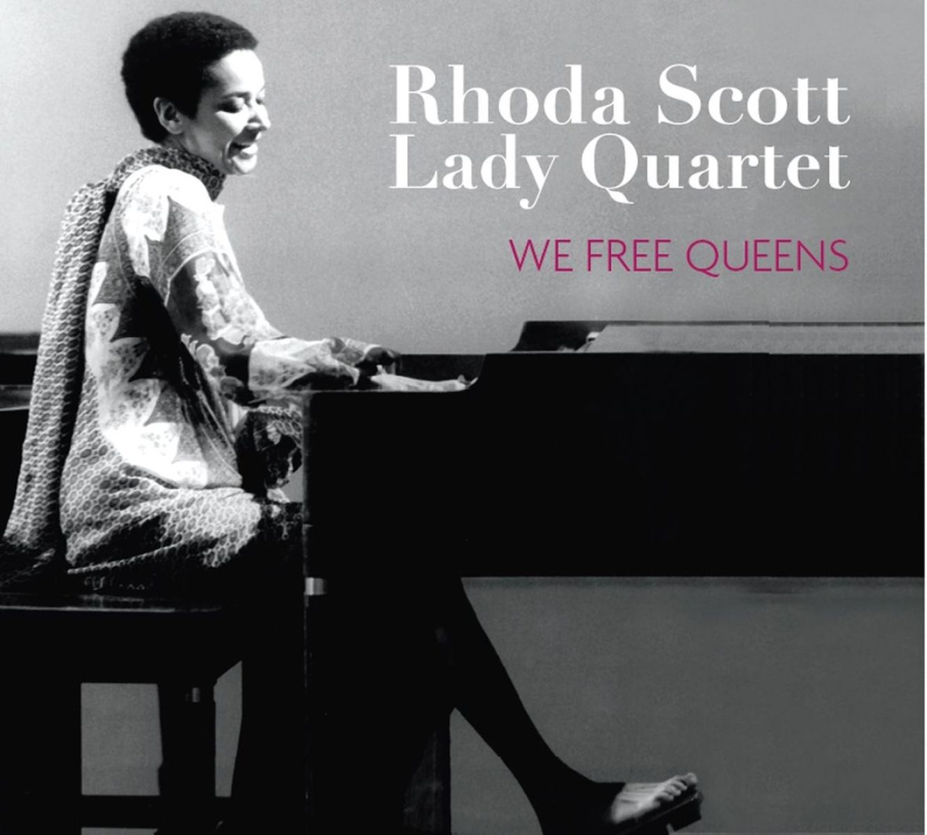 Rhoda Scott Lady Quartet - We Free Queens