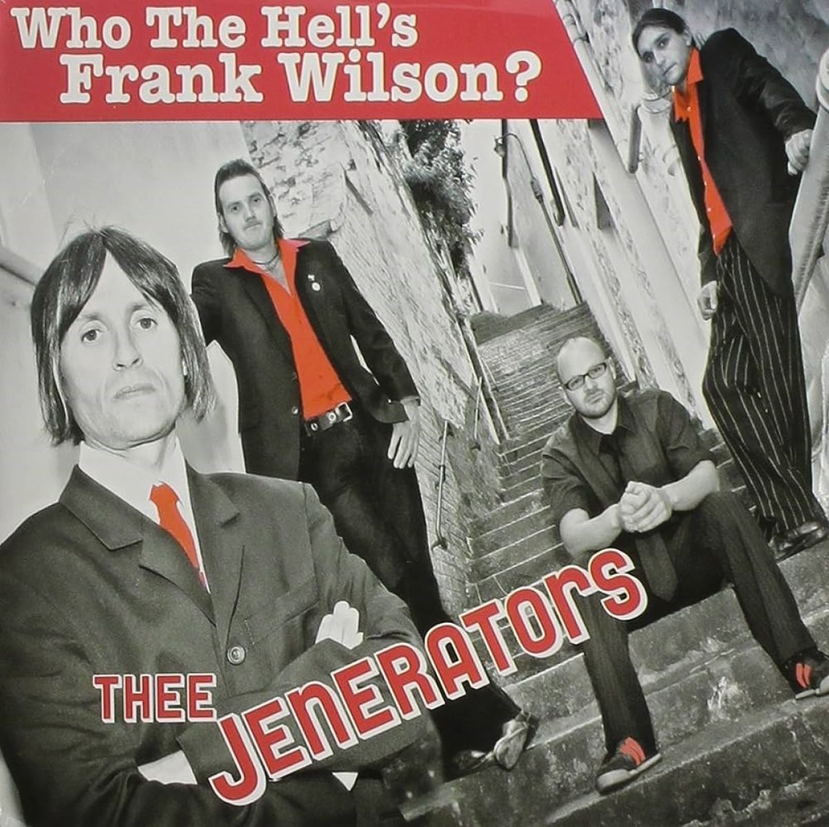 Afbeelding van Thee Jenerators - Who The Hell's Frank Wilson?