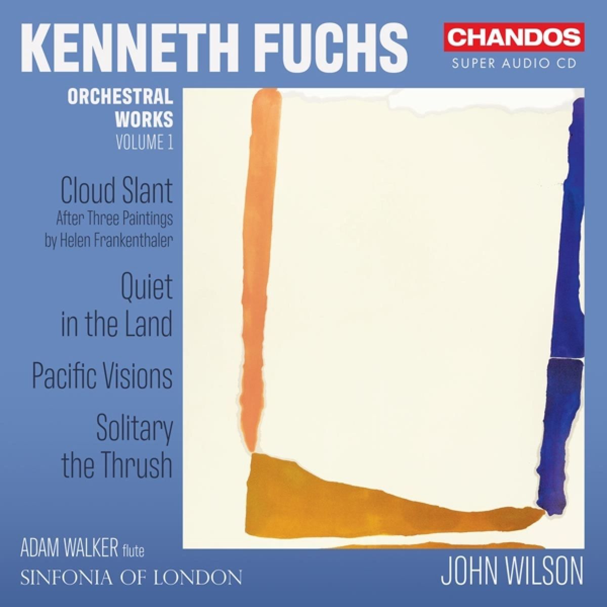 Adam Walker, Sinfonia Of London, John Wilson - Kenneth Fuchs: Orchestral Works Vol.1