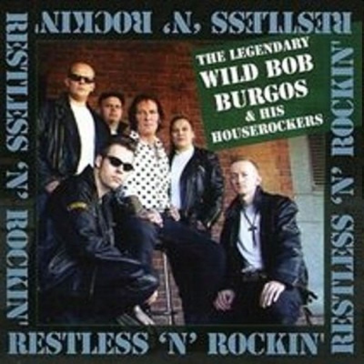 Afbeelding van Wild Bob Burgos - Restless & Rockin'