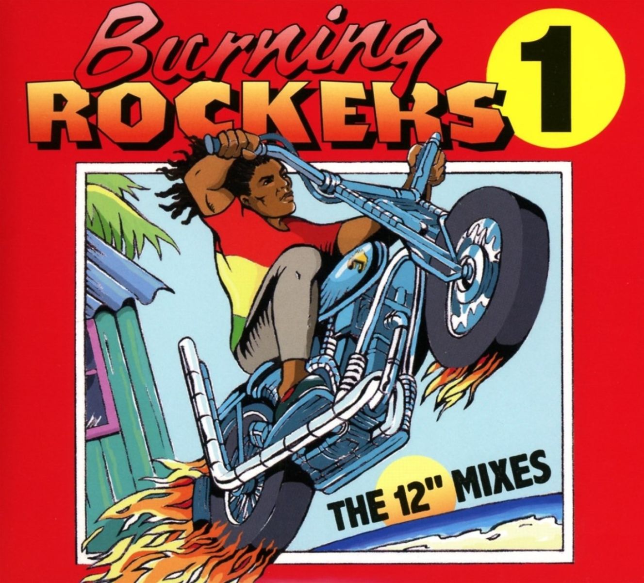 Various Artists - Burning Rockers 1 (The 12" Mixes)