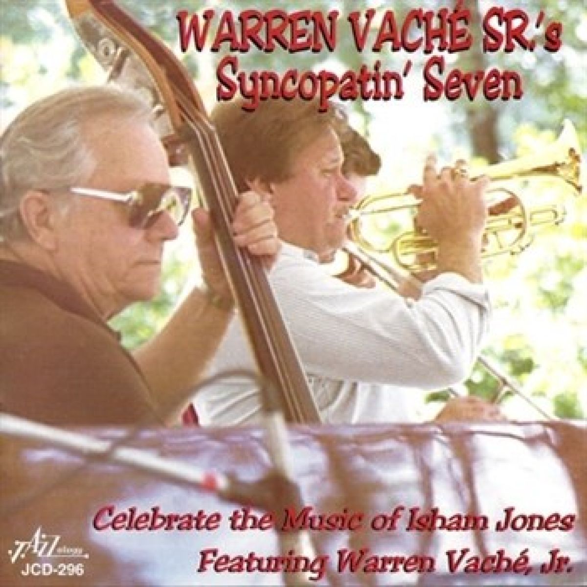 Warren Vaché Sr. And The Syncopatin' Seven - Celebrate The Music Of Isham Jones