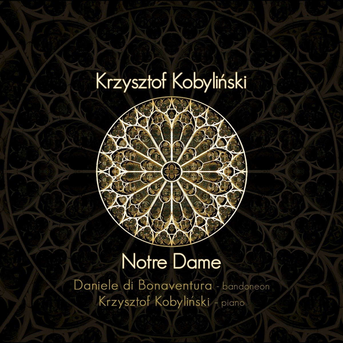 Krzysztof Kobylinski & Bonaventura - Notre Dame