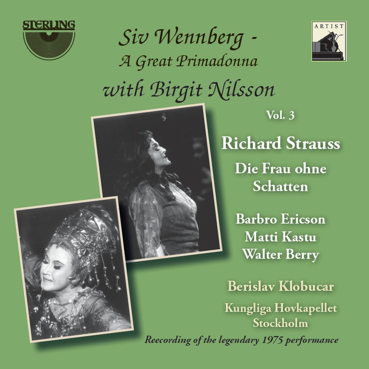 Siv Wennberg & Birgit Nilsson - Strauss: A Great Primadonna - Vol.3