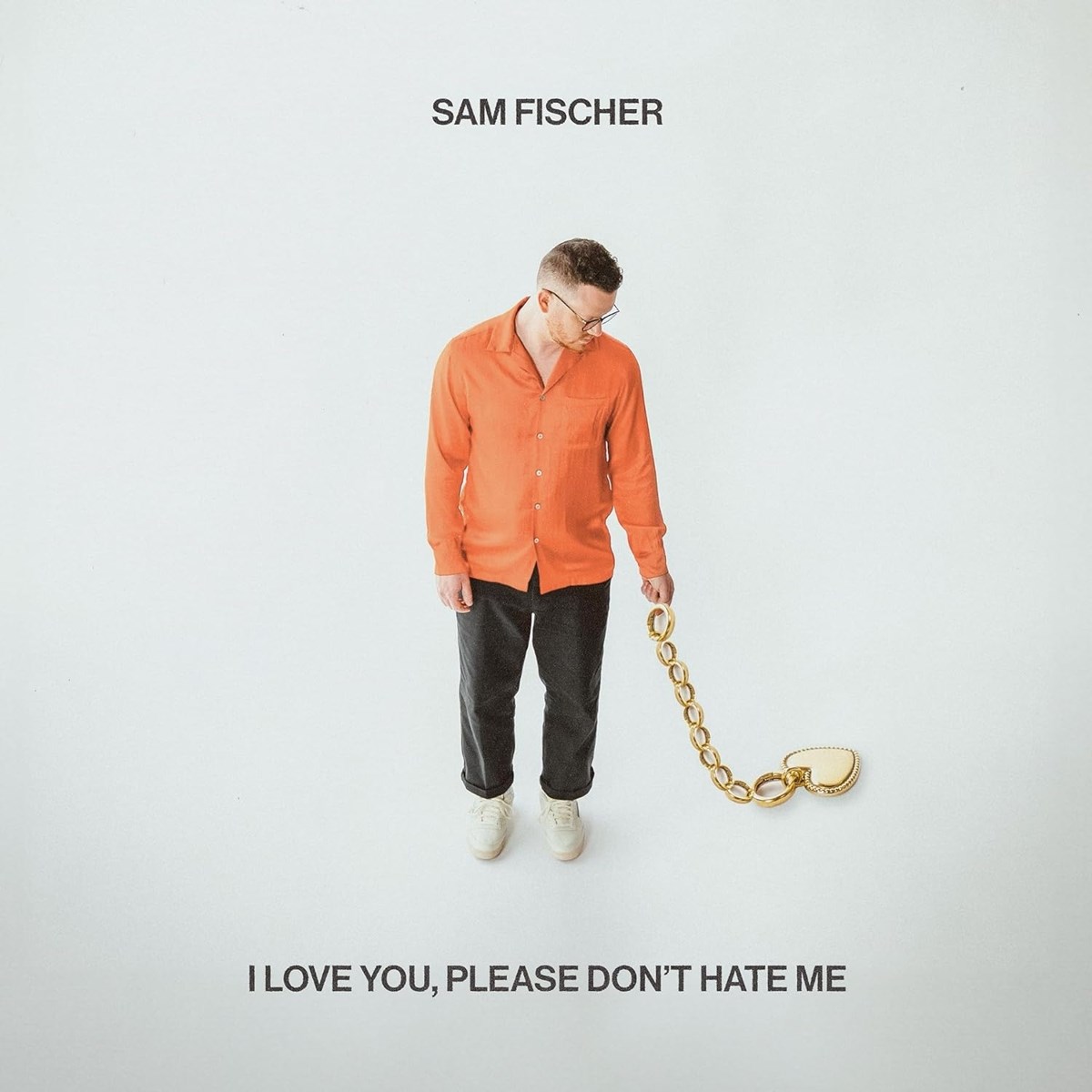 Afbeelding van Sam Fischer - I Love You, Please Don't Hate Me