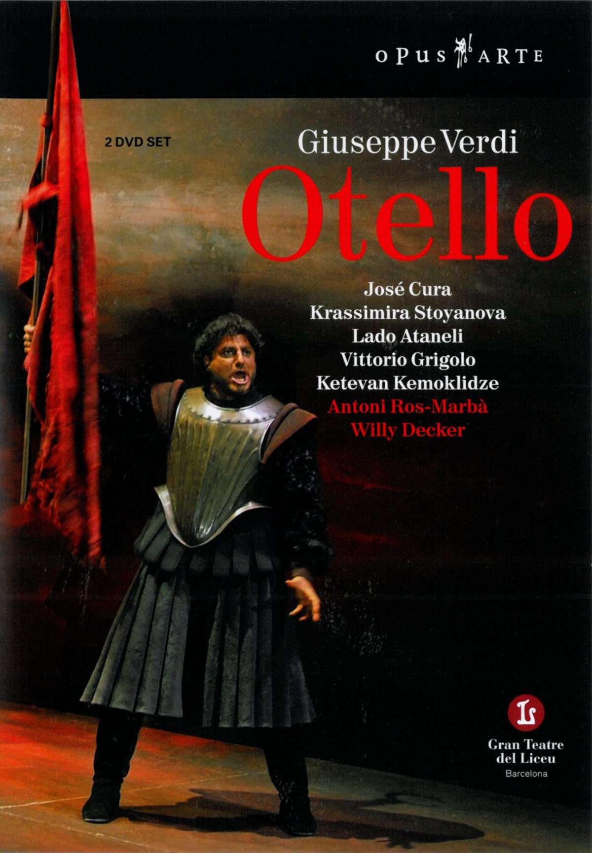 José Cur, Krassimira Stoyanova, Lado Atanelli, Teatro Del Liceu - Verdi: Otello