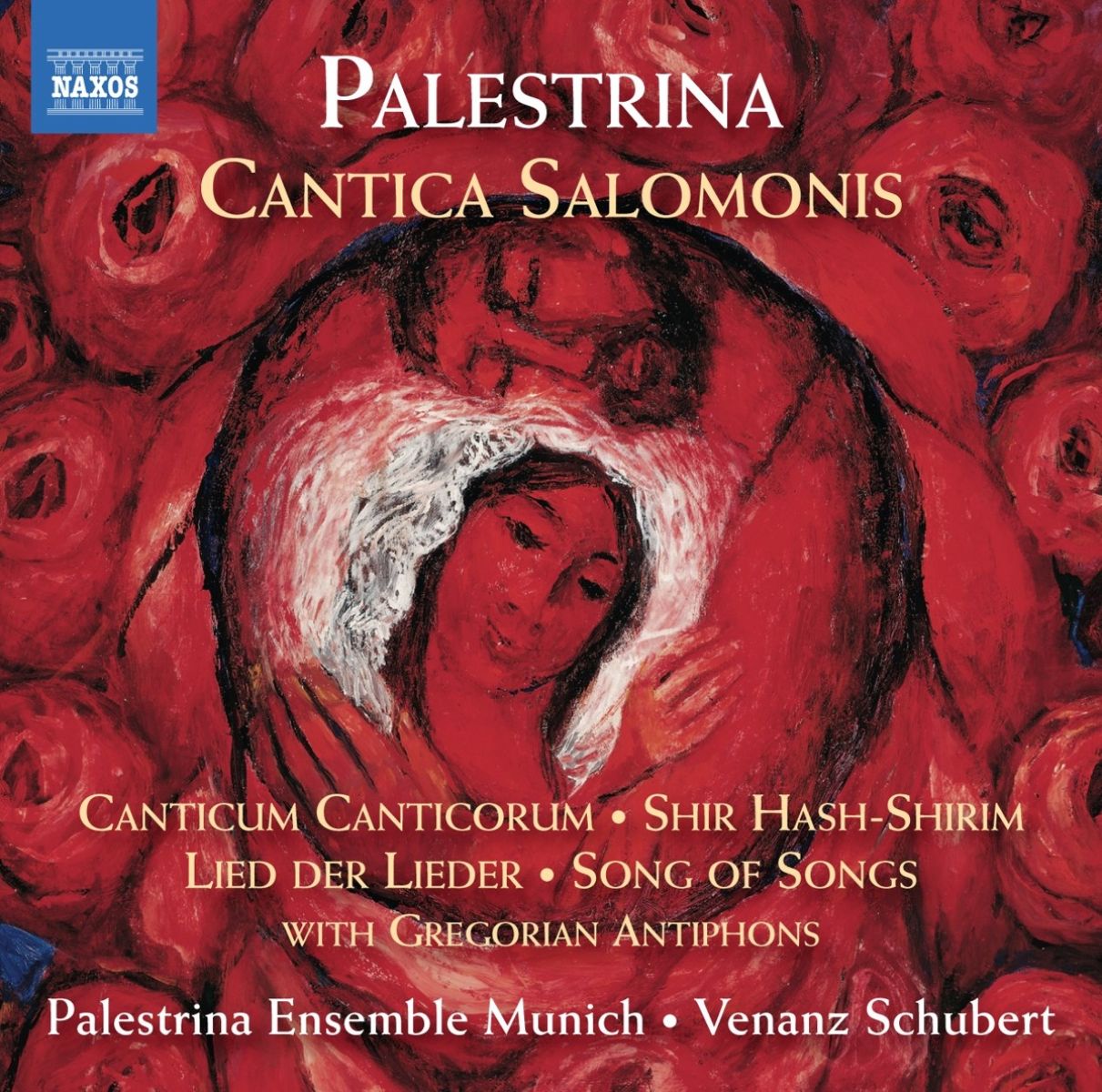Palestrina Ensemble Munich, Venanz Schubert - Palestrina: Cantica Salomonis