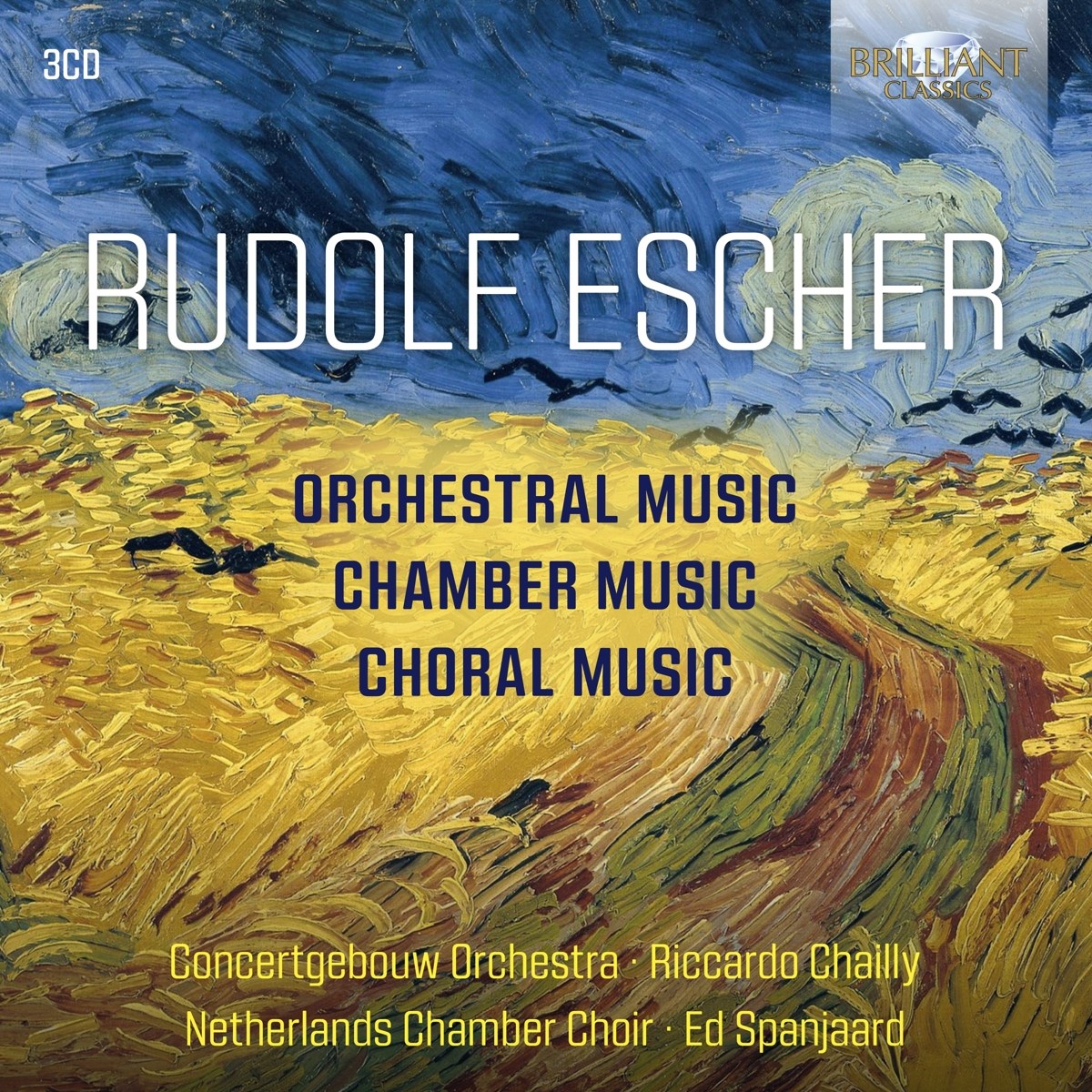 Concertgebouworkest, Riccardo Chailly, Nederlands Kamerkoor, Ed Spanjaard - Escher: Orchestra, Chamber And Choral Music