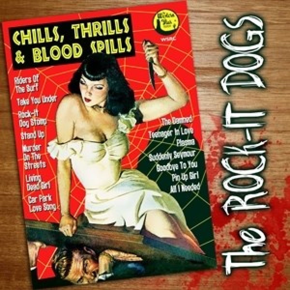 Afbeelding van Rock-It Dogs - Chills, Thrills & Bloodspills