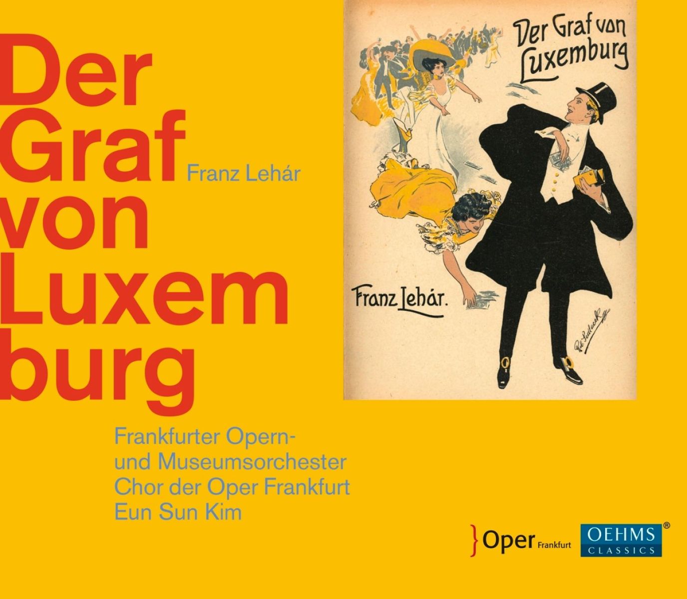 Afbeelding van Frankfurter Opern- Und Museumsorchester, Chorus Of The Frankfurt Opera, Eun Sun Kim - Lehár: Der Graf von Luxemburg