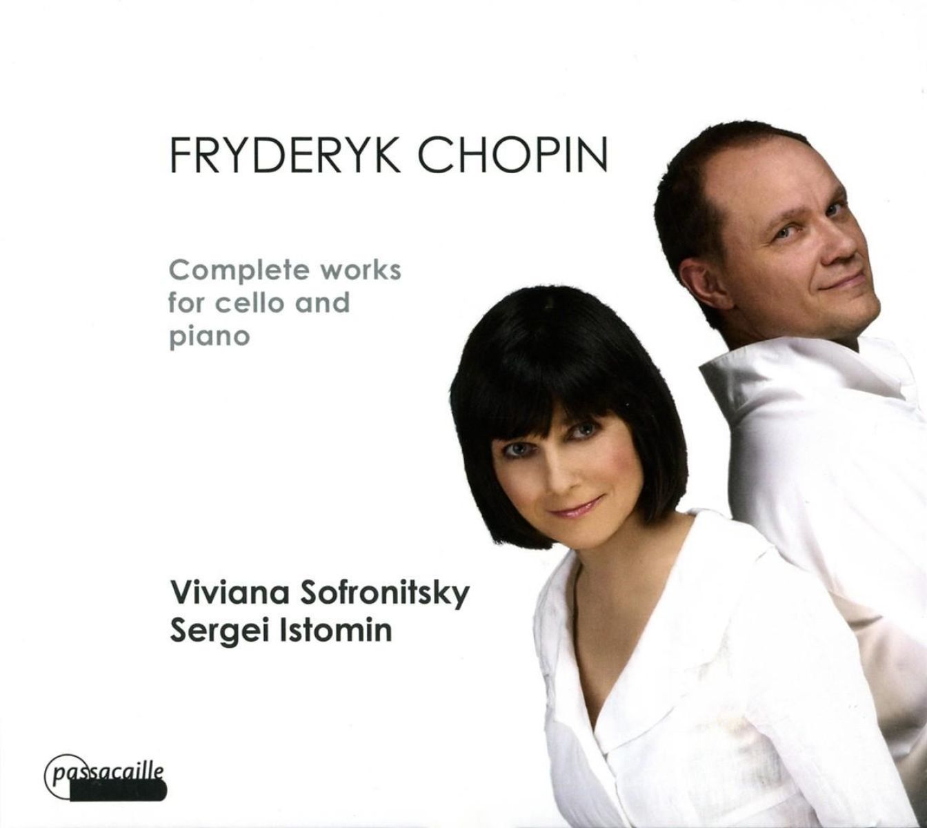 Afbeelding van Viviana Sofronitsky & Sergei Istomin - Chopin: Complete Works For Cello And Piano