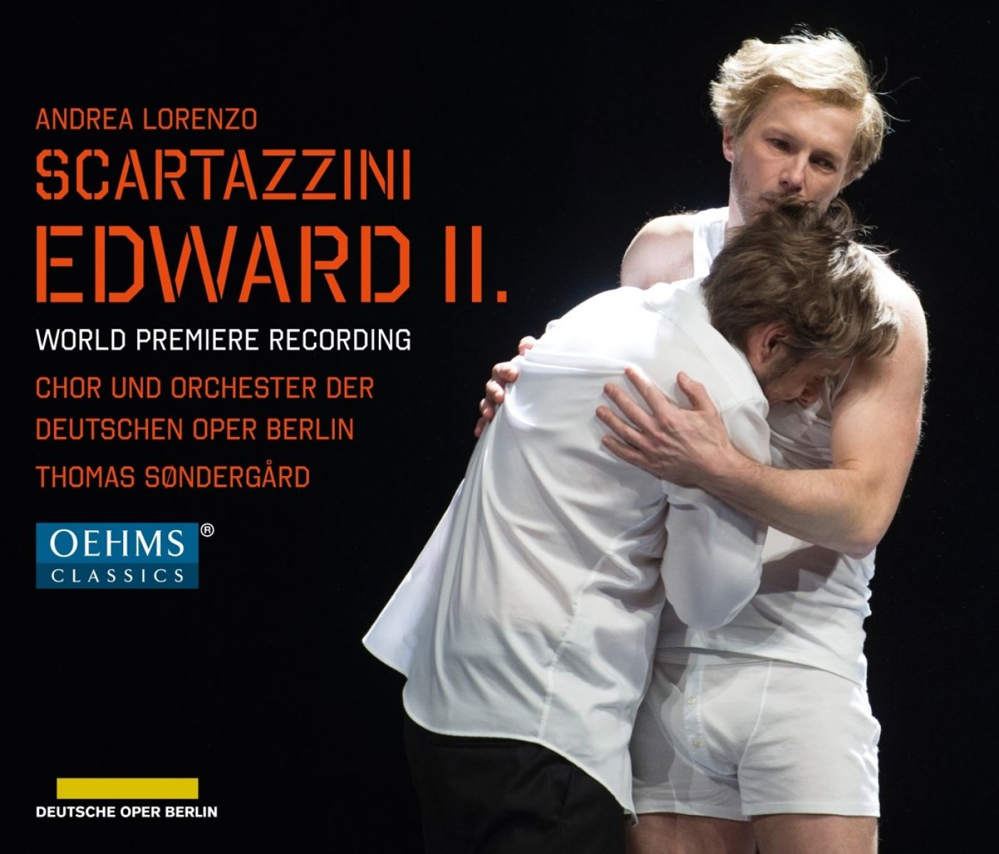 Chor der Deutschen Oper Berlin Und Orchester Der Deutschen Oper Berlin, Thomas Søndergård - Scartazzini: Edward II