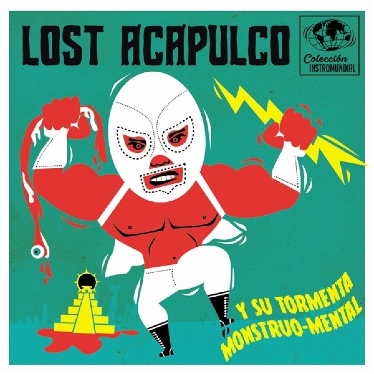 Lost Acapulco - Y Su Tormenta Monstruo-Mental