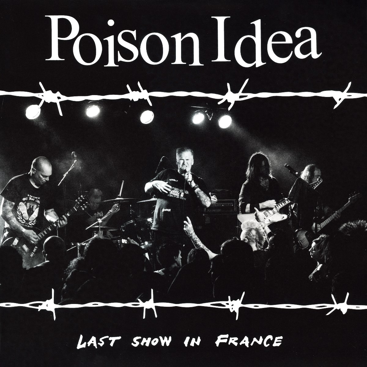 Poison Idea - Last Show In France