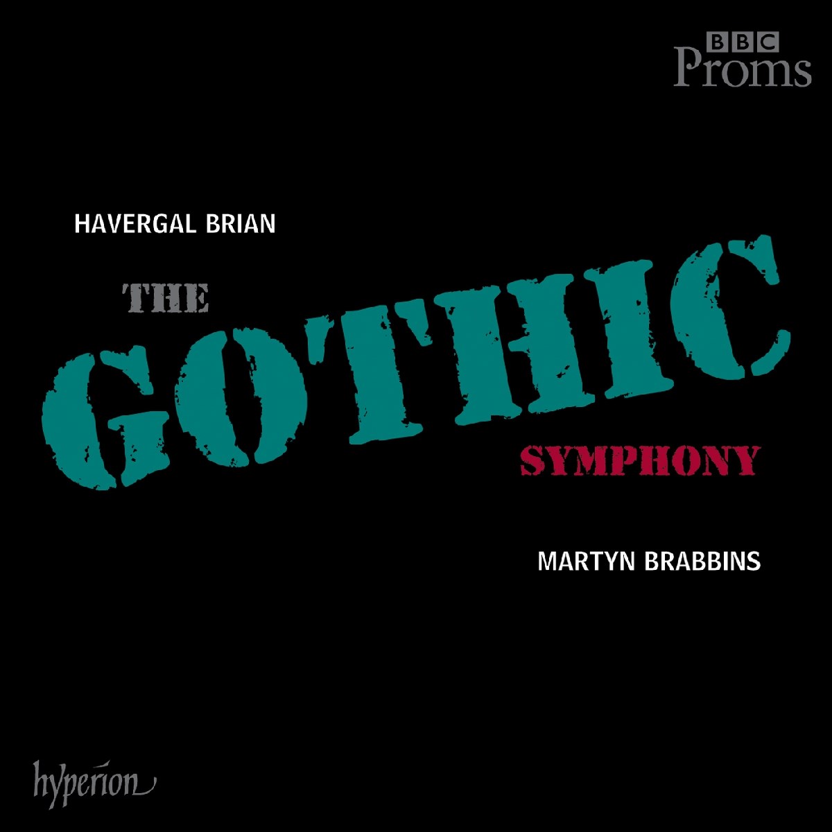 Afbeelding van BBC National Orchestra Of Wales, Martyn Brabbins - Brian: The Gothic Symphony