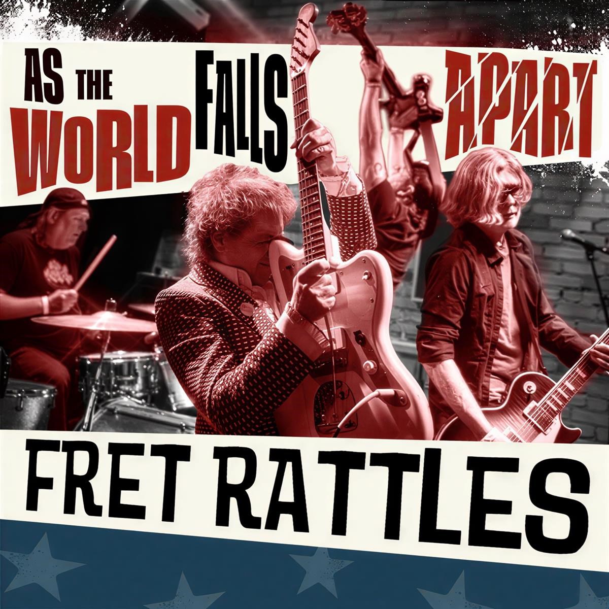 Afbeelding van Fret Rattles - As The World Falls Apart