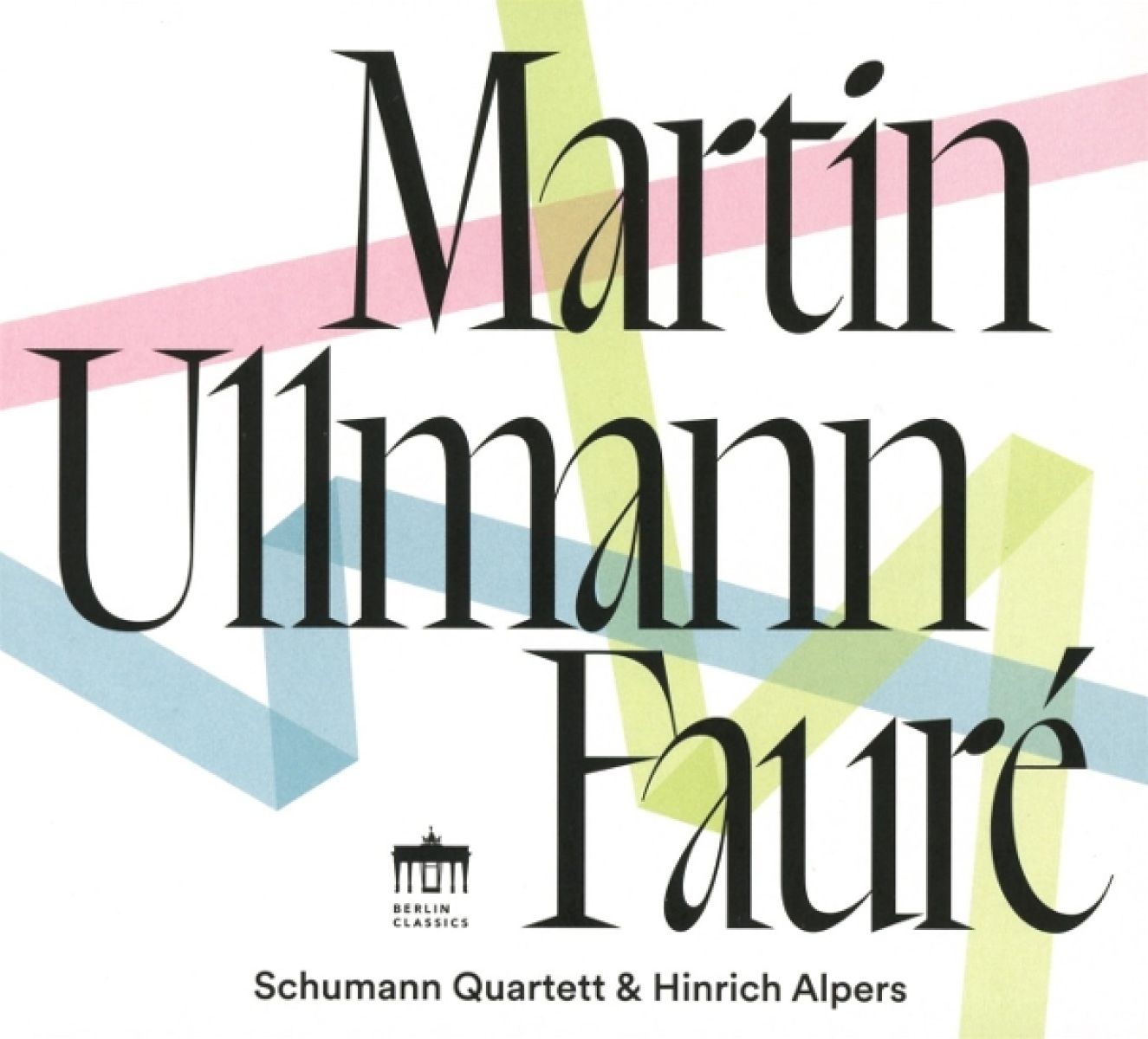 Afbeelding van Hinrich Alpers, Schumann Quartett - Fauré - Martin - Ullmann