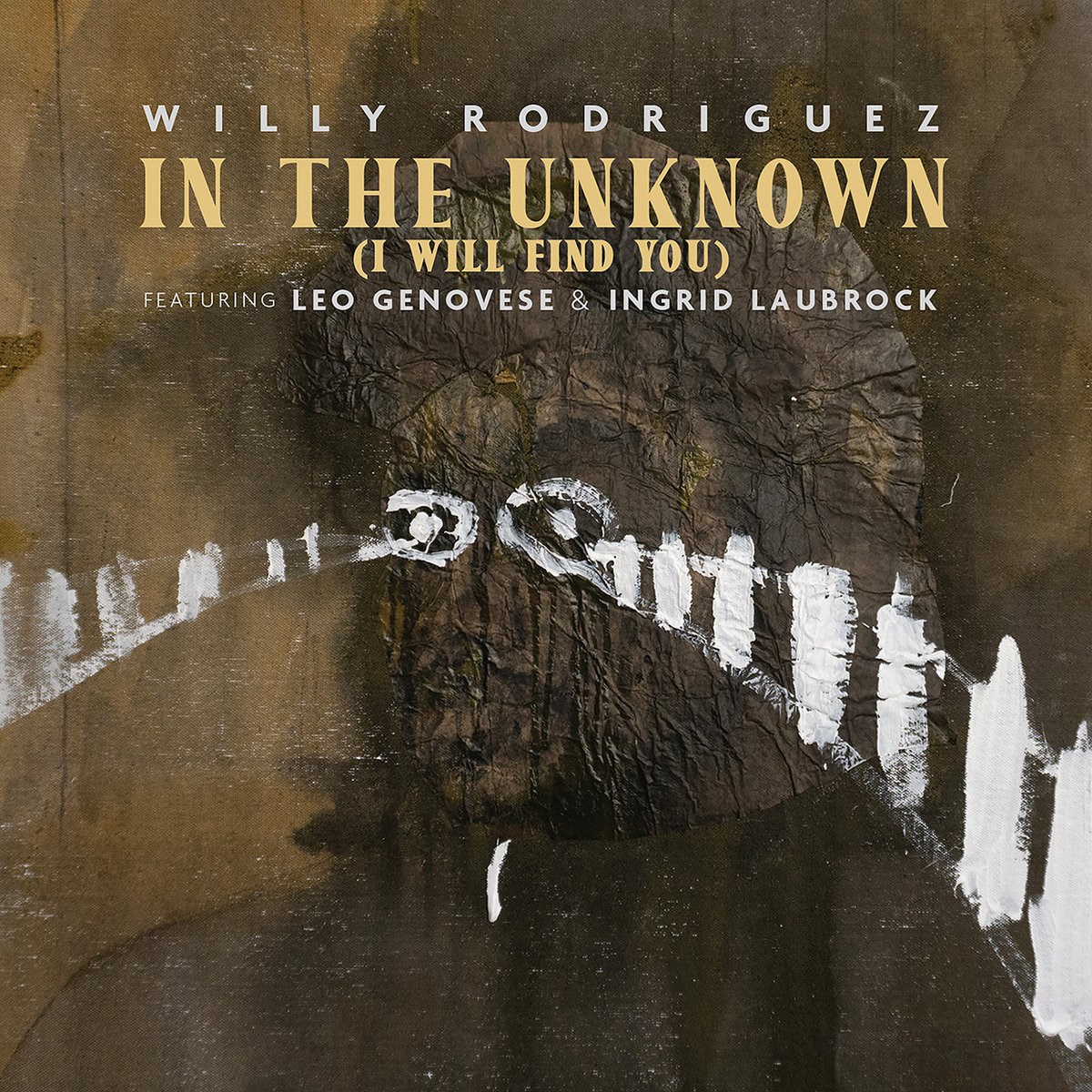 Afbeelding van Willy Rodriguez - In The Unknown (I Will Find You)