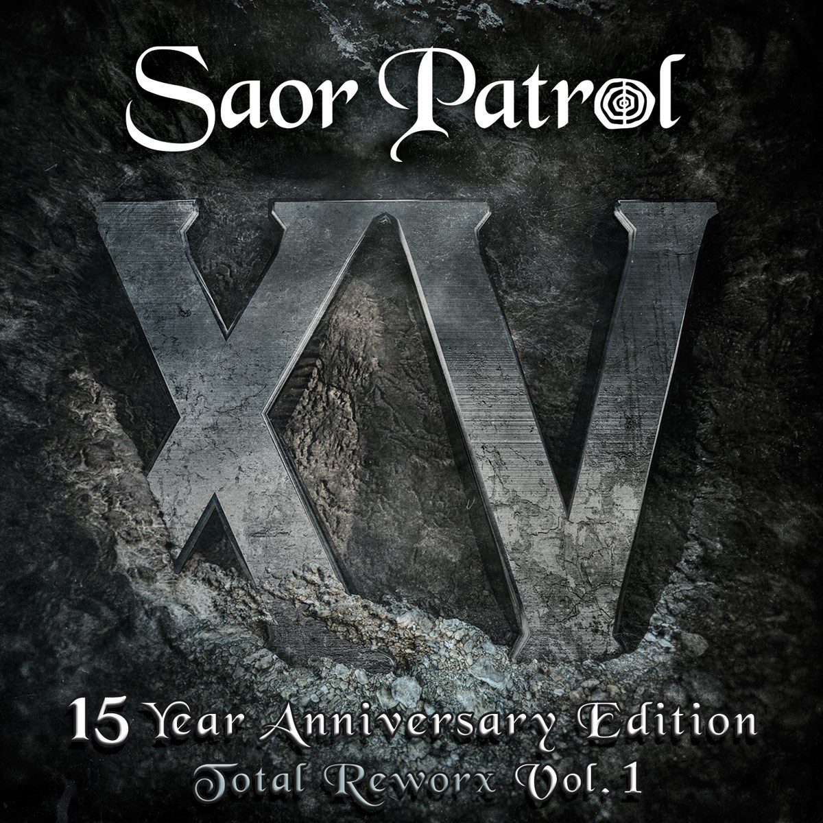Saor Patrol - XV. 15 Year Anniversary Ed. Total Reworx Vol. 1