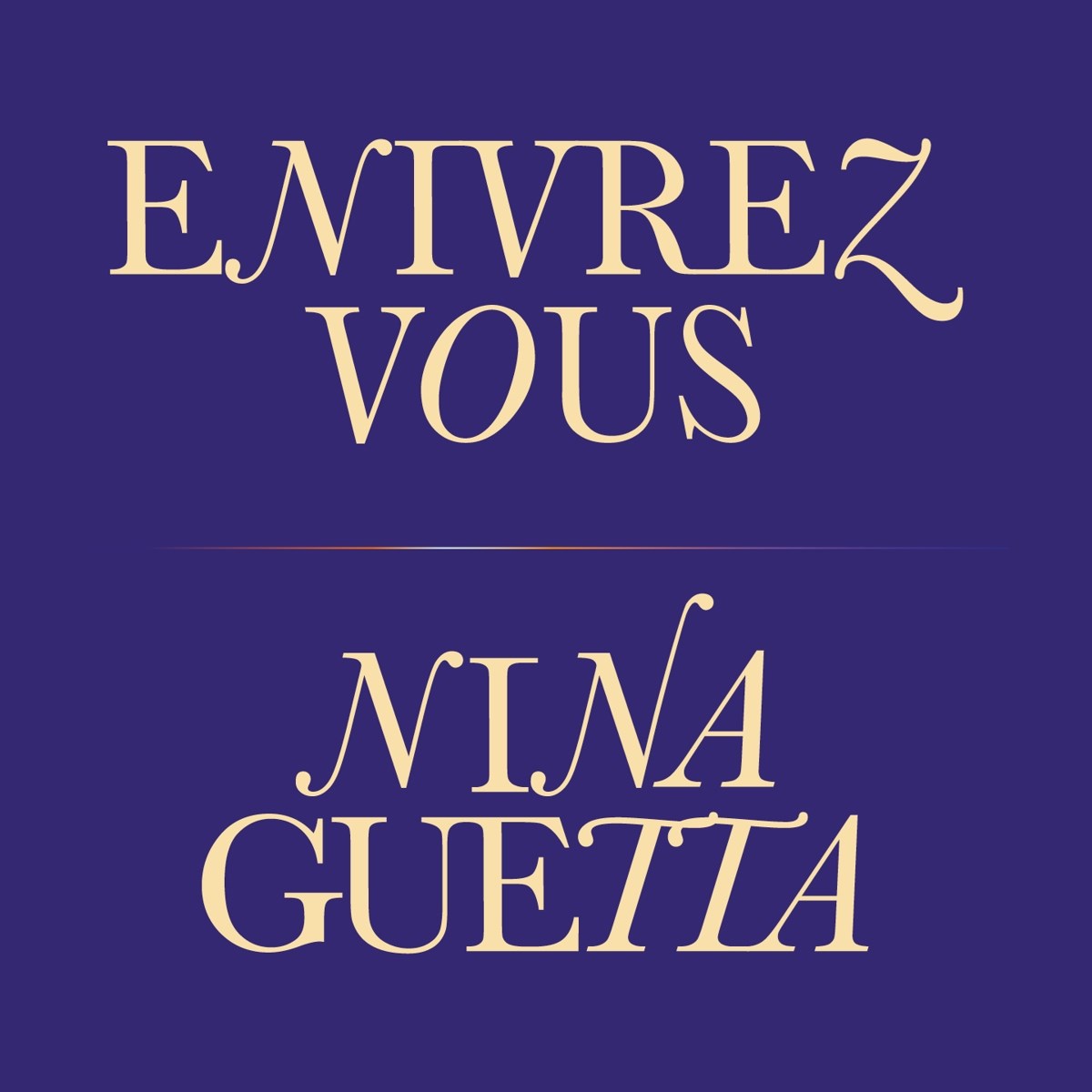 Afbeelding van Nina Guetta - Enivrez Vous