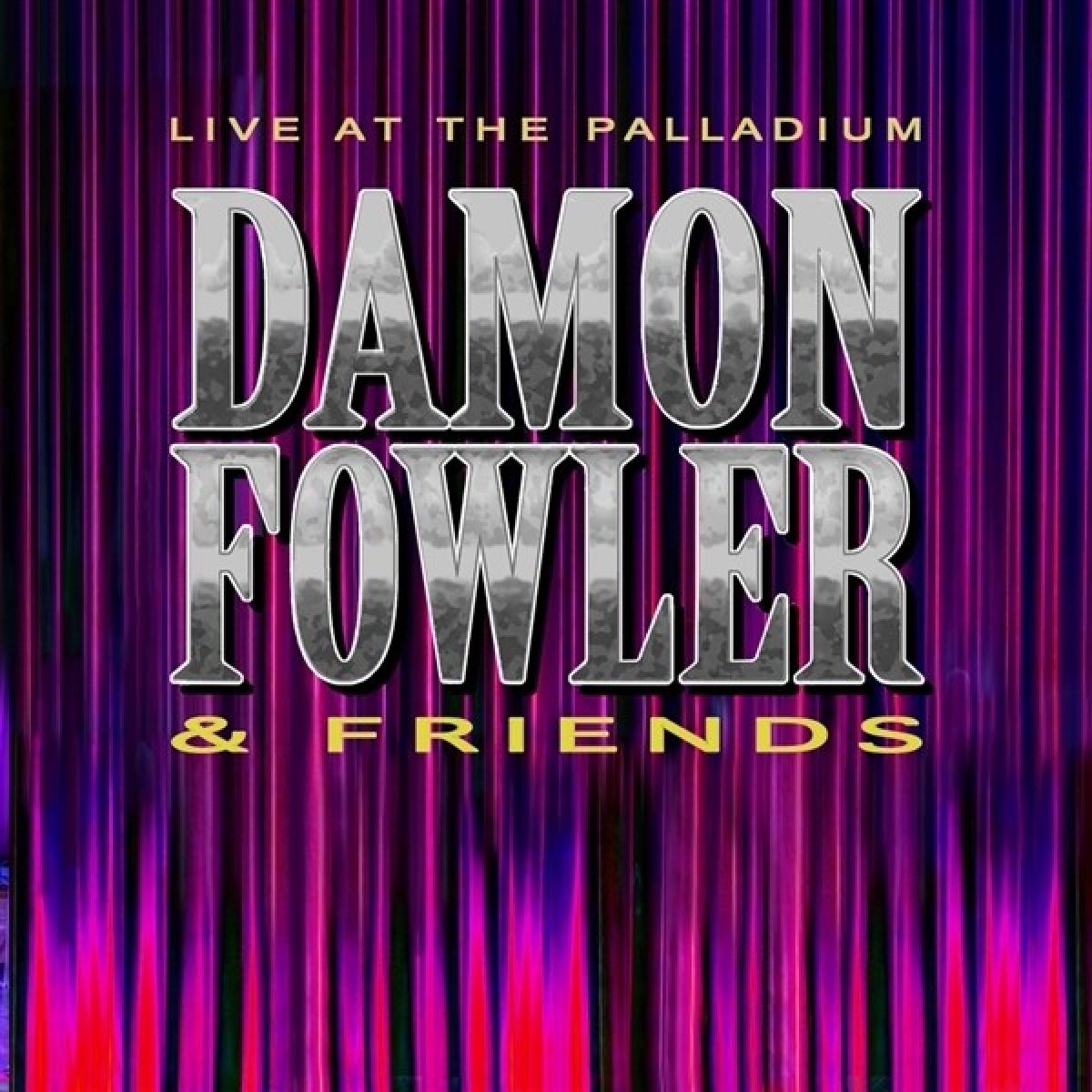 Afbeelding van Damon Fowler & Friends - Live At The Palladium