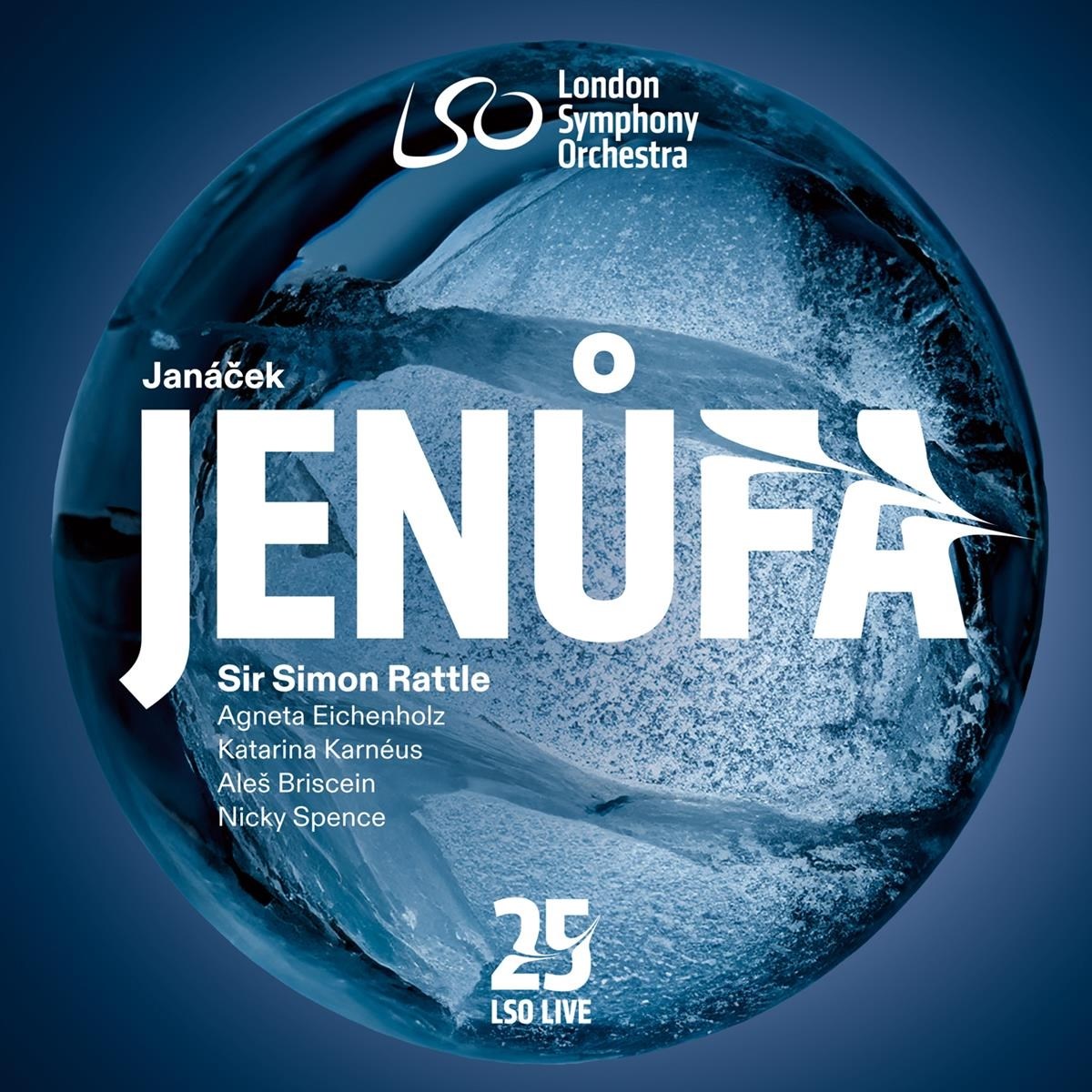London Symphony Orchestra, Sir Simon Rattle - Janacek: Jenufa