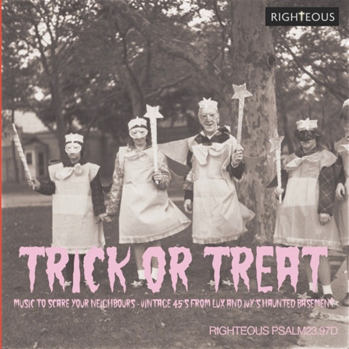 Various Artists - Trick Or Treat (Music To Scare Your Neighbours - Vintage 45's From Lux And Ivy's Haunted Basement)