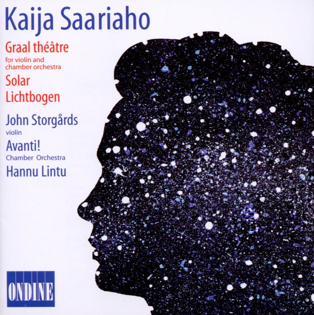 Afbeelding van John Storgårds, Avanti! Chamber Orchestra - Saariaho: Graal Théâtre | Solar Lichtbogen