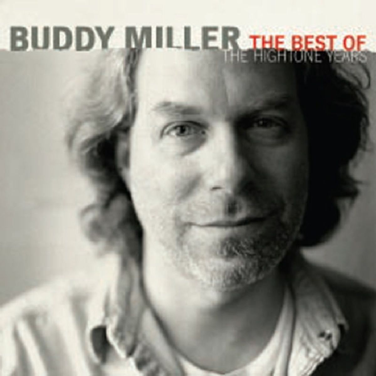 Afbeelding van Buddy Miller - The Best Of The Hightone Years