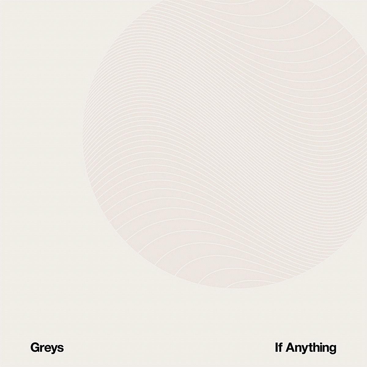 Afbeelding van Greys - If Anything