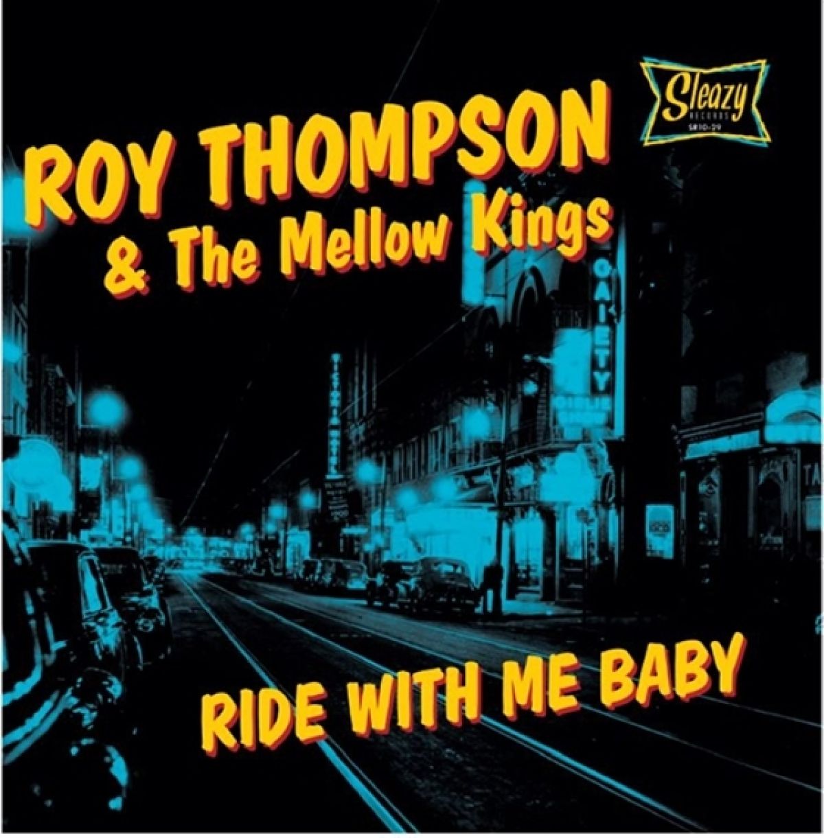 Afbeelding van Roy Thompson & The Mellow Kings - Ride With Me Baby