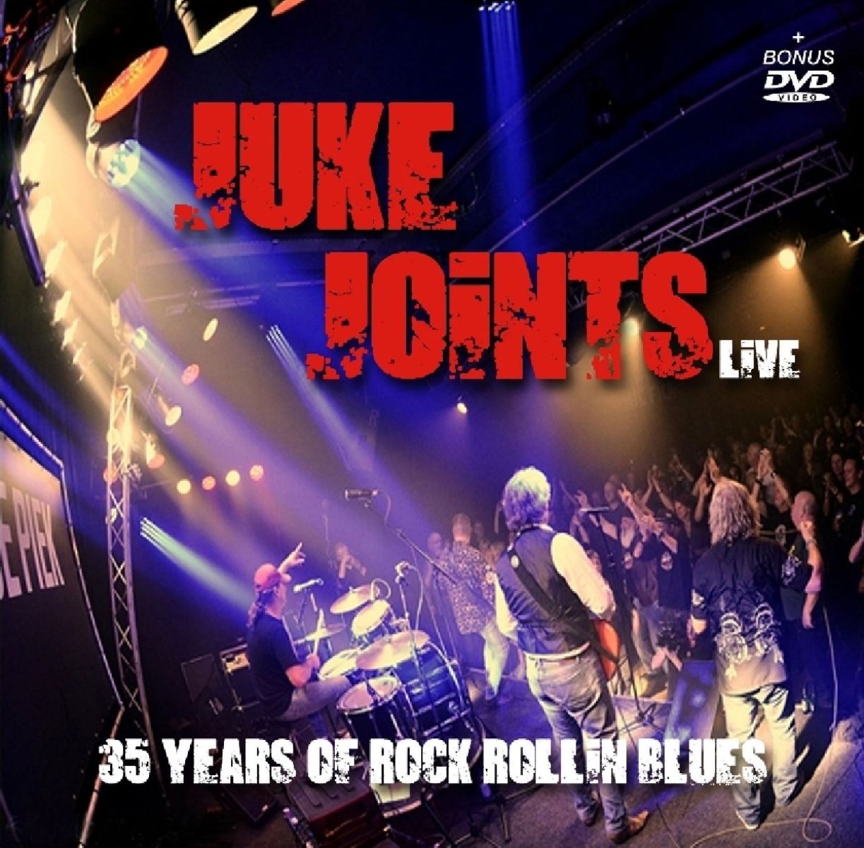 The Juke Joints - Live - 35 Years Of Rock Rollin Blues