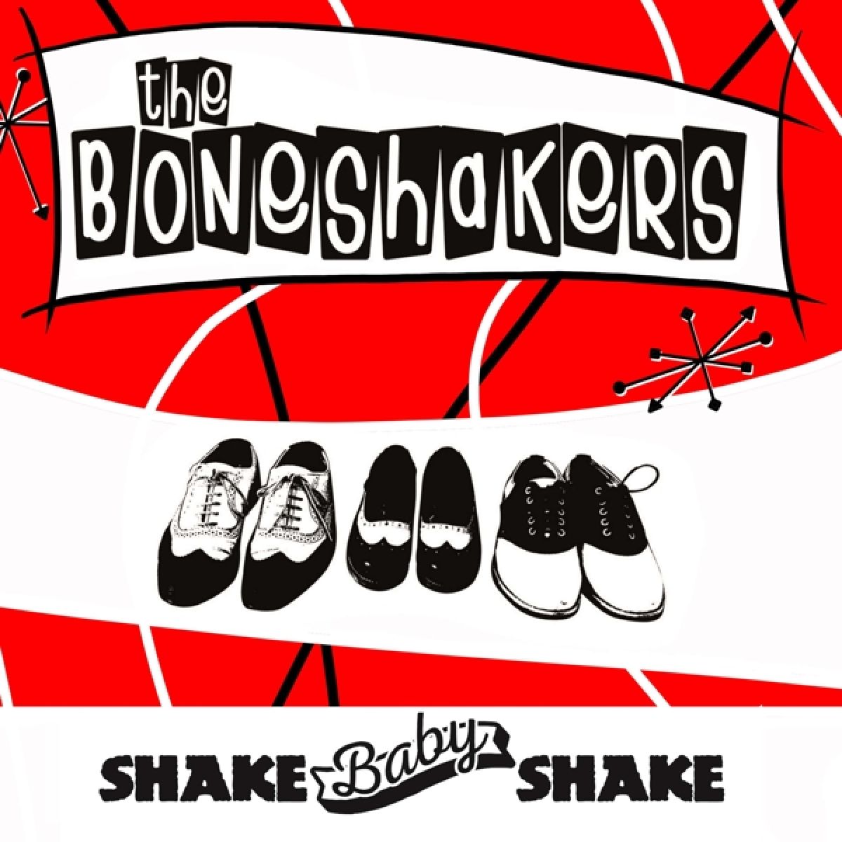 Afbeelding van The Boneshakers - Shake Baby Shake