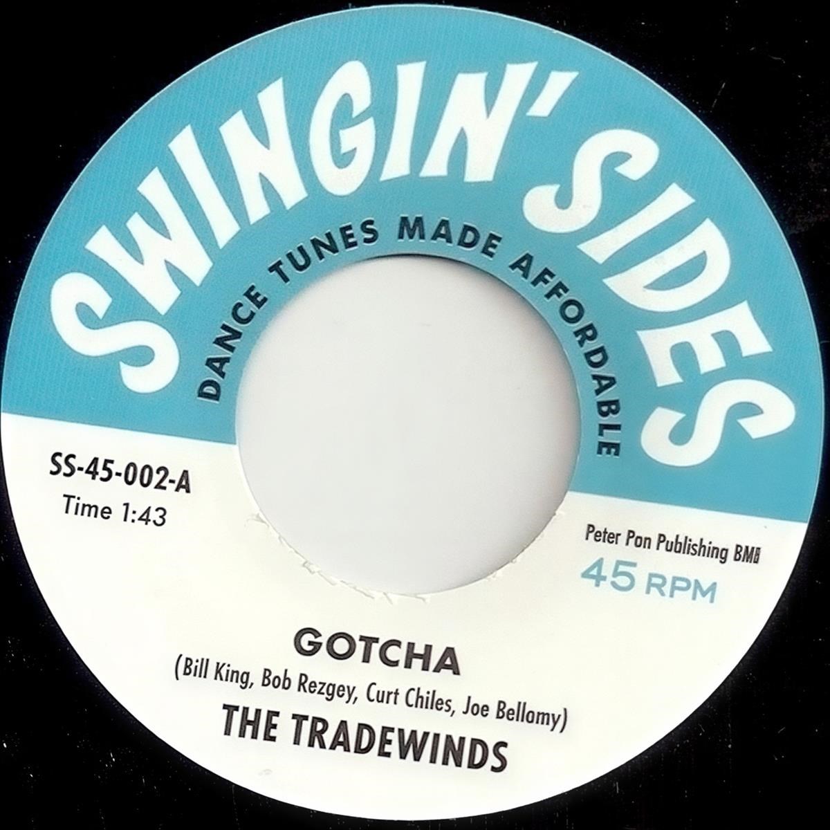 Tradewinds & The Gardenias - Gotcha / Houdini