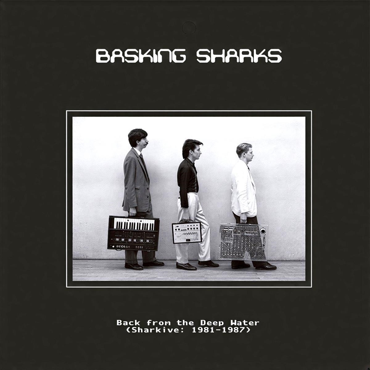 Afbeelding van Basking Sharks - Back To The Deep Water (Sharkive: 1981-1987)