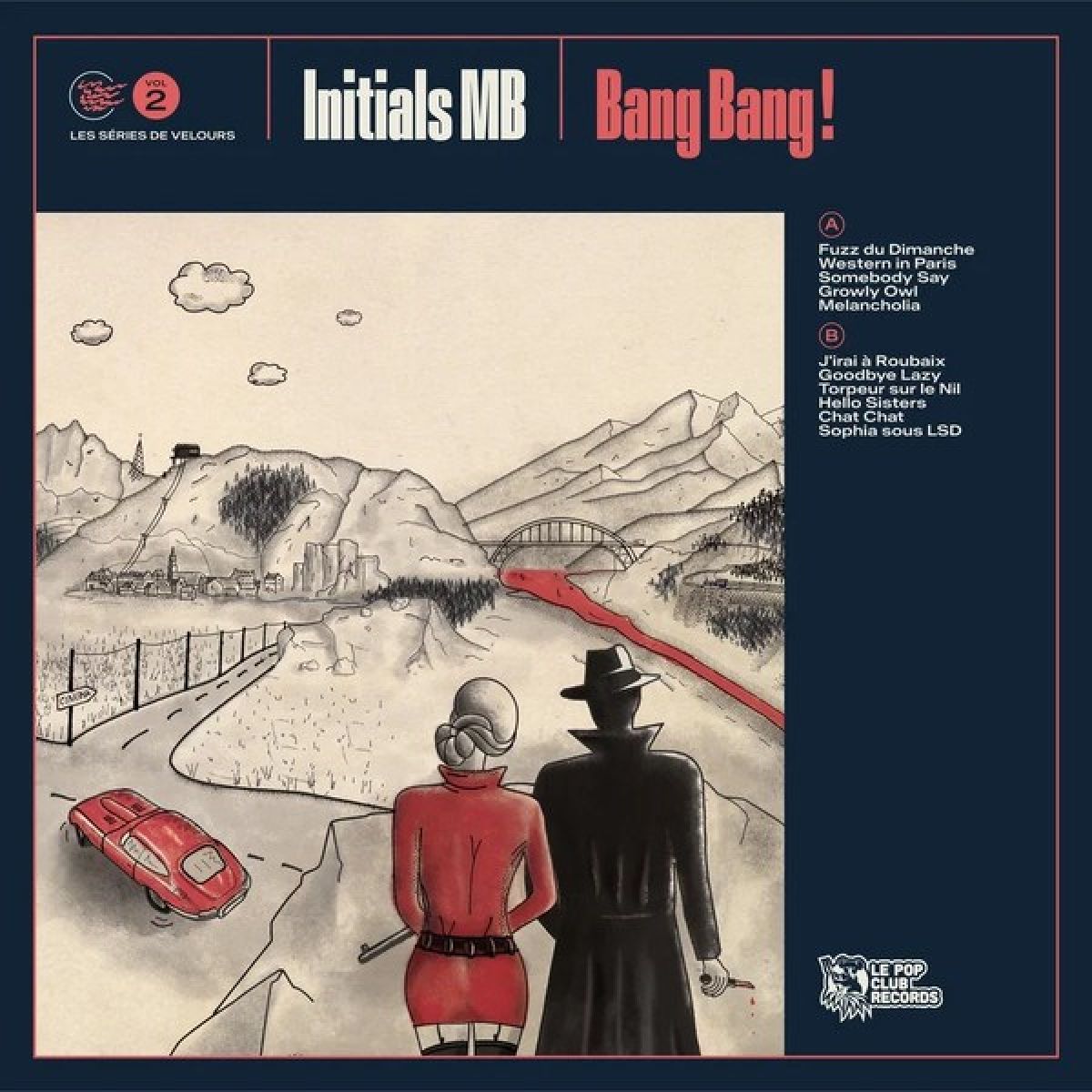 Afbeelding van Initials MB - Bang Bang! (Les Series De Velours, Vol. 2)