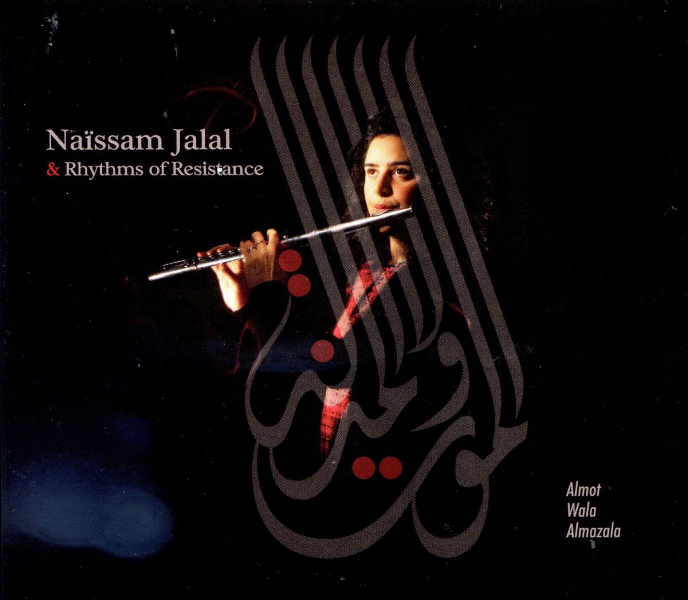 Afbeelding van Naïssam Jalal & Rhythms Of Resistance - Almot Wala Almazala