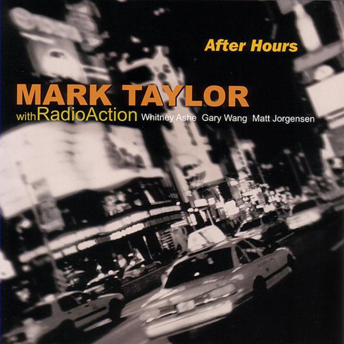 Afbeelding van Mark Taylor With Radioaction - After Hours