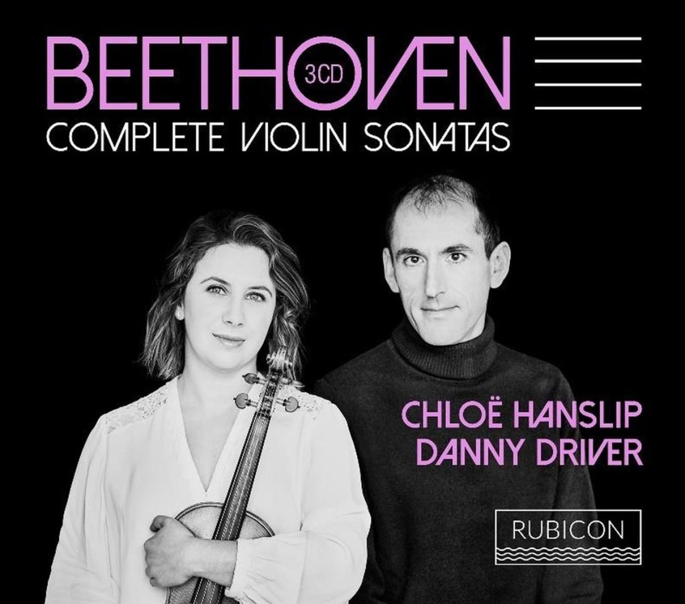 Afbeelding van Chloe Hanslip & Danny Driver - Beethoven: Complete Violin Sonatas