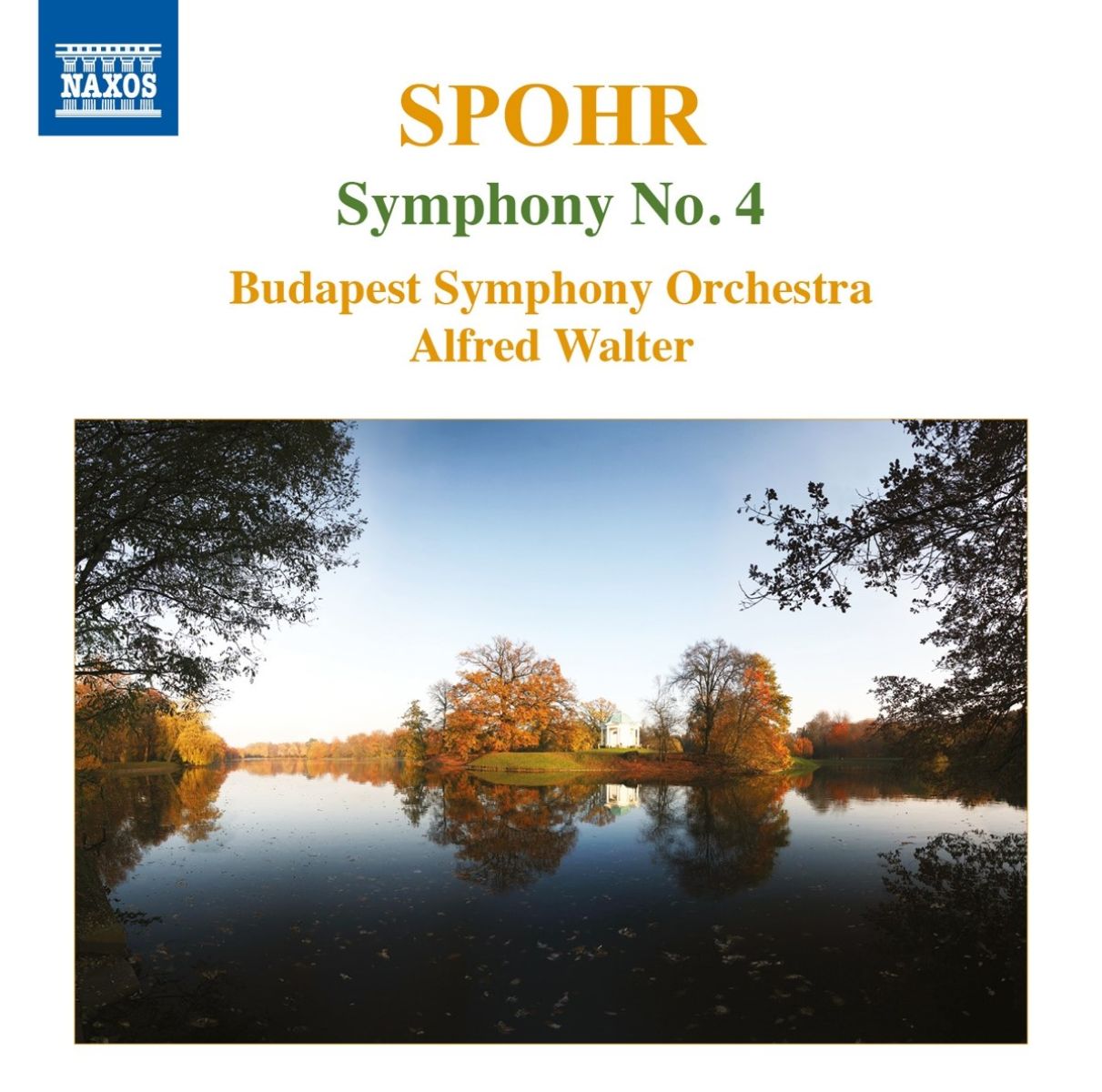 Alfred Walter, Budapest Symphony Orchestra - Spohr: Symphony No. 4 In F Major, Op. 86