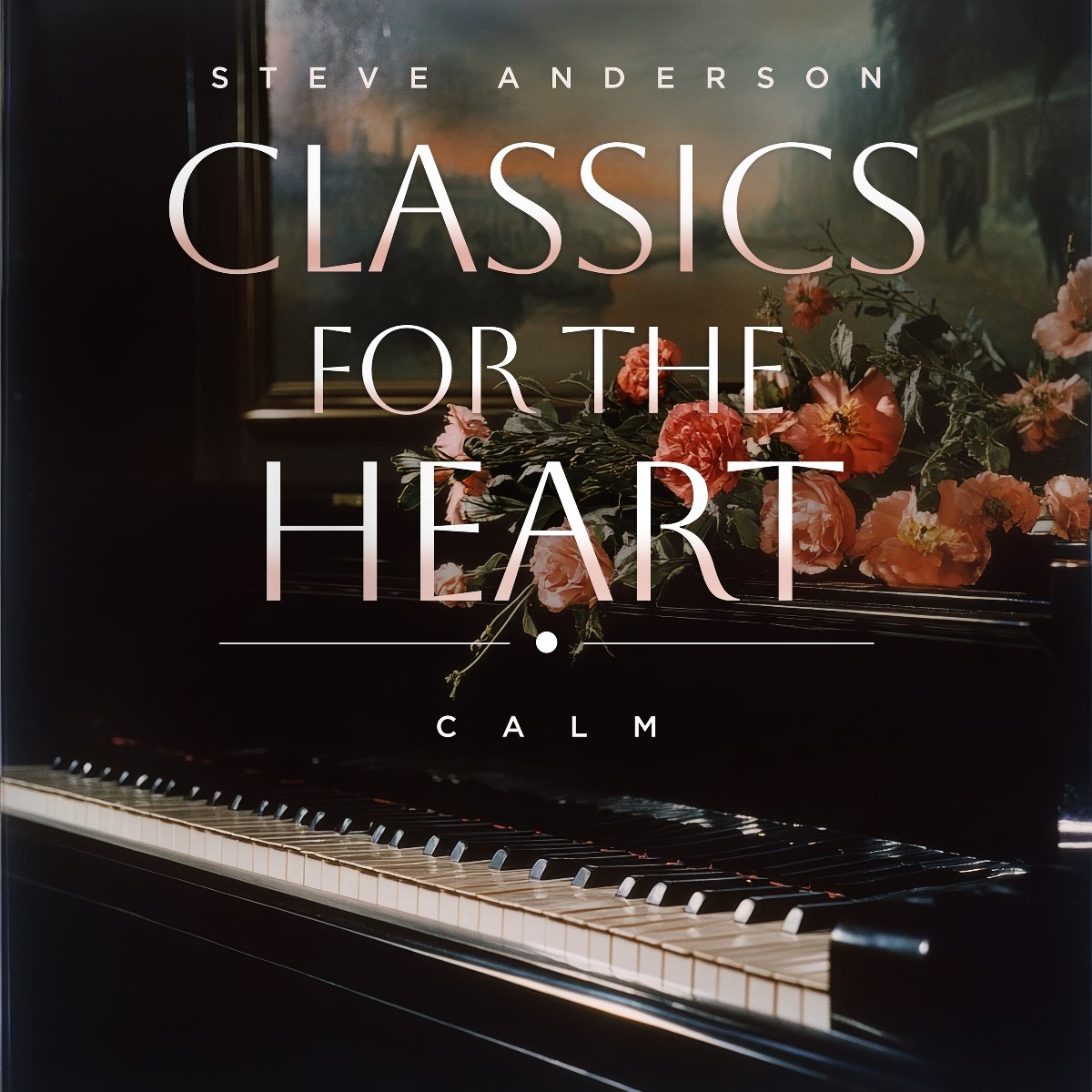 Afbeelding van Steve Anderson - Classics For The Heart: Calm