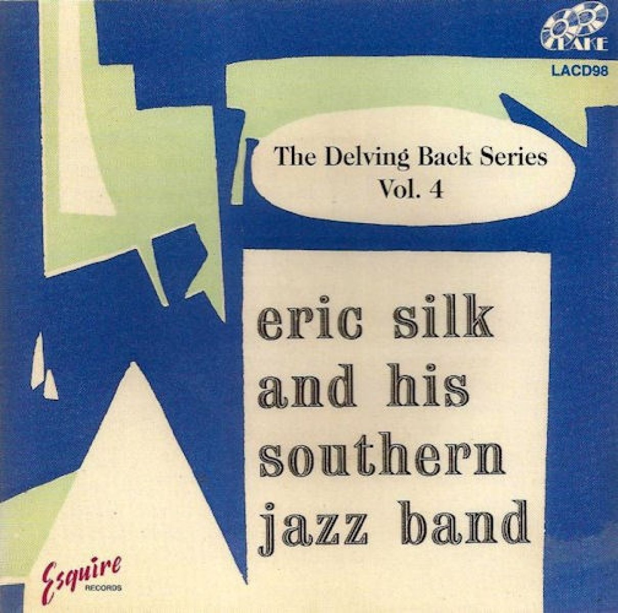 Afbeelding van Eric Silk & His Southern Jazzband - The Delving Back Series Volume 4