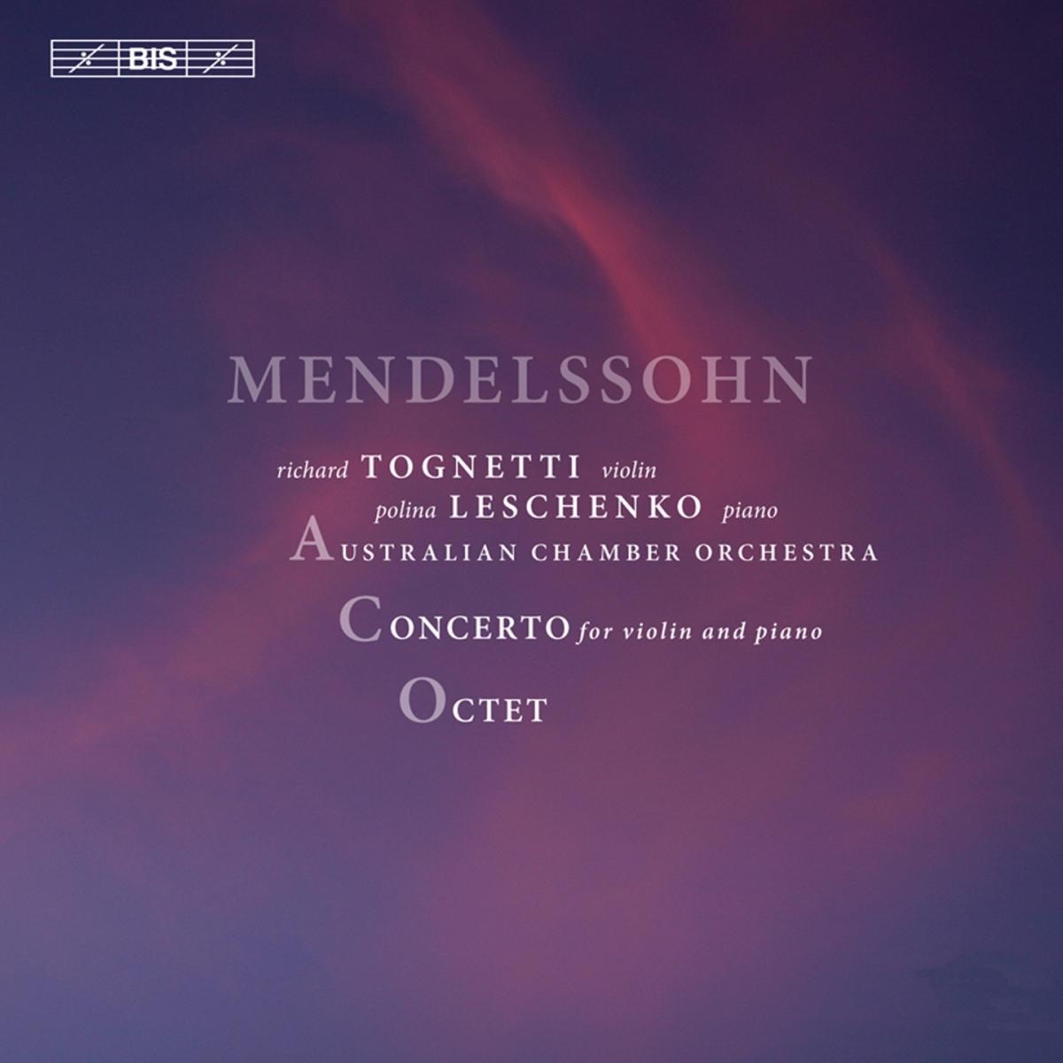 Afbeelding van Richard Tognetti & Polina Leschenko - Mendelssohn: Concerto For Violin And Piano
