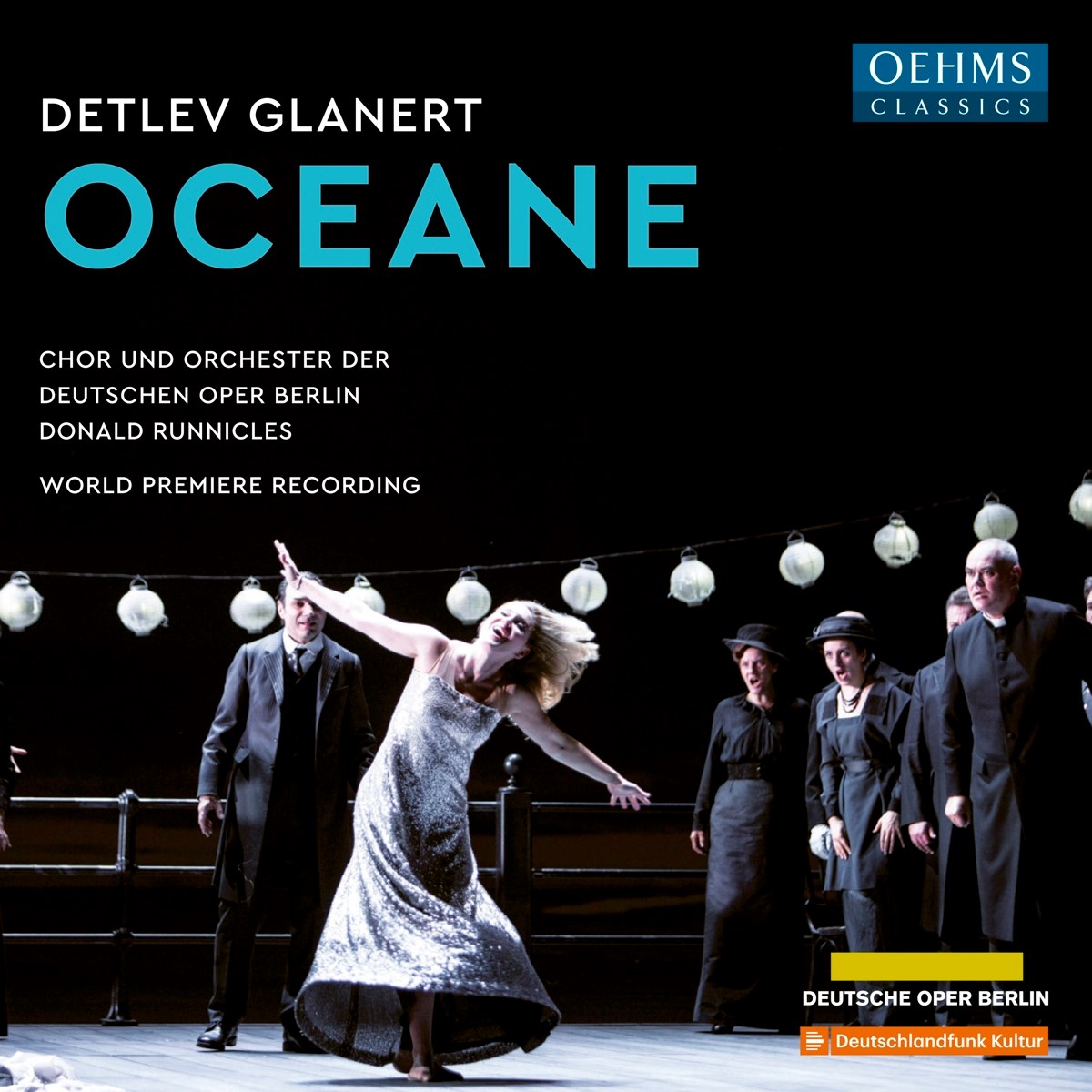 Afbeelding van Orchester Der Deutschen Oper Berlin, Chor der Deutschen Oper Berlin, Donald Runnicles - Glanert: Oceane