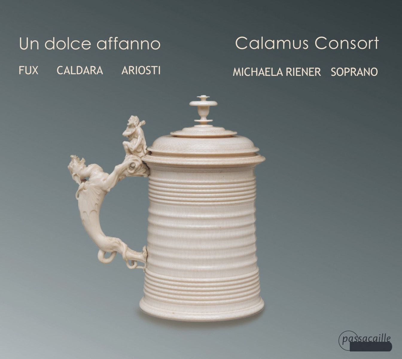 Afbeelding van Michaela Riener, Calamus Consort - Un Dolce Affanno