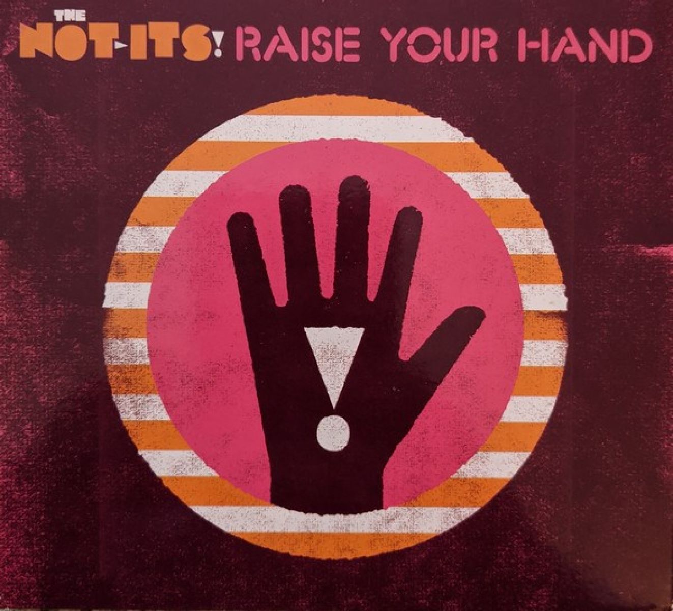 Afbeelding van The Not-Its! - Raise Your Hand