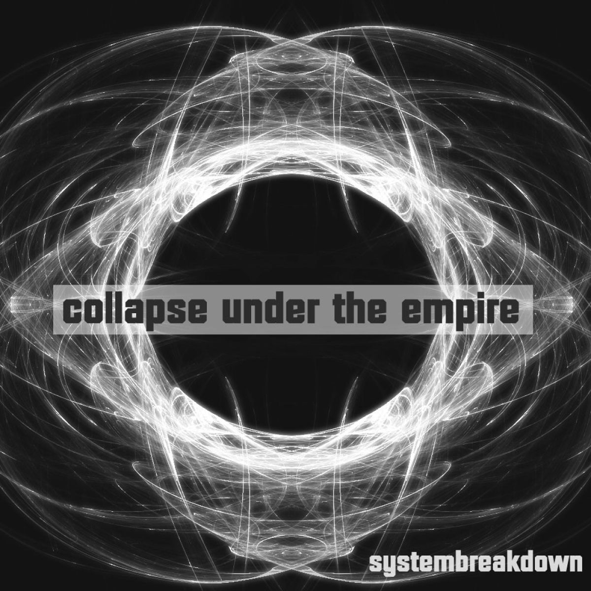 Afbeelding van Collapse Under The Empire - Systembreakdown