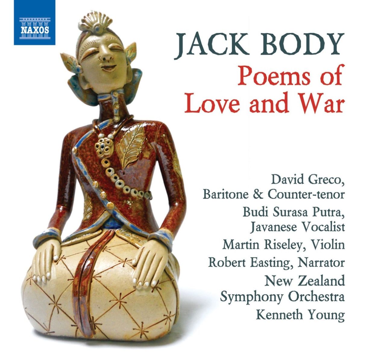 Afbeelding van Budi Surasa Putra, Martin Riseley, Robert Easting, New Zealand Symphony Orchestra, Kenneth Young - Poems Of Love And War