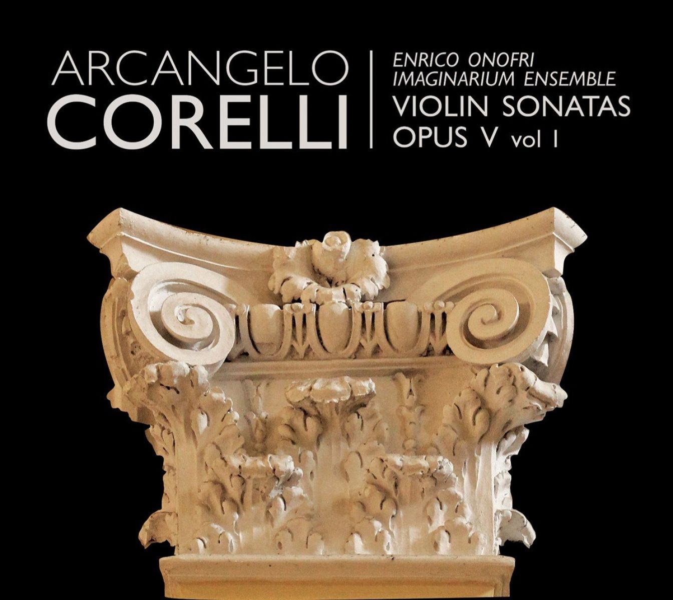 Enrico Onofri, Imaginarium Ensemble - Corelli: Violin Sonatas Opus V Vol. 1